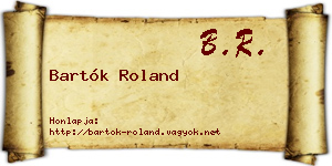 Bartók Roland névjegykártya